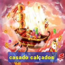 casado calçados