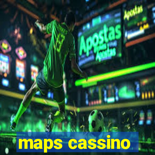 maps cassino