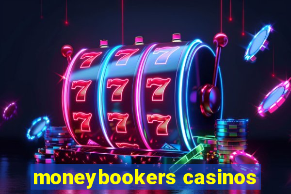 moneybookers casinos