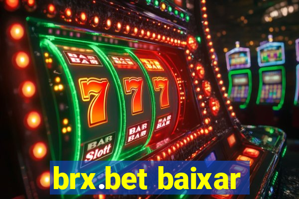 brx.bet baixar