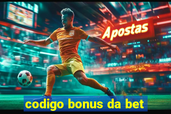 codigo bonus da bet