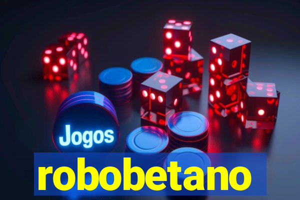 robobetano