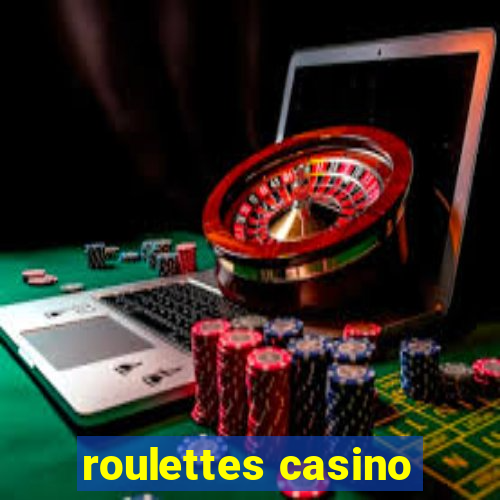 roulettes casino