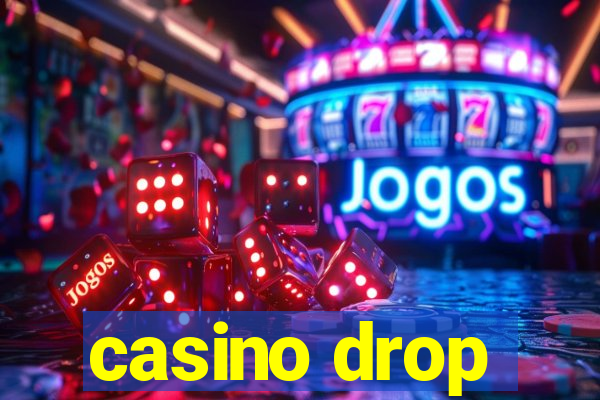 casino drop