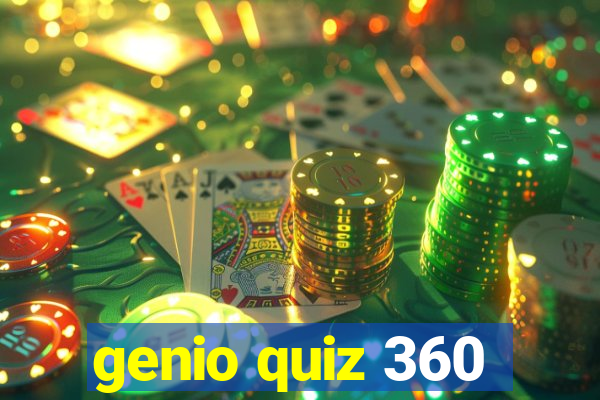 genio quiz 360