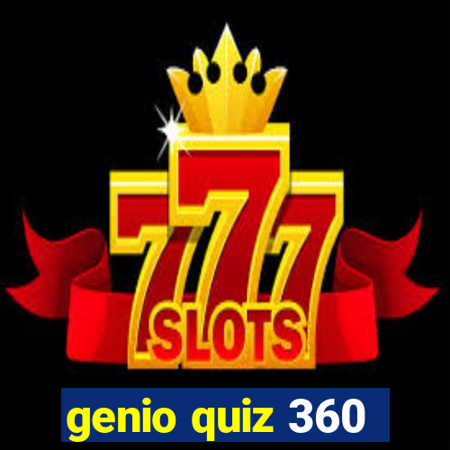 genio quiz 360