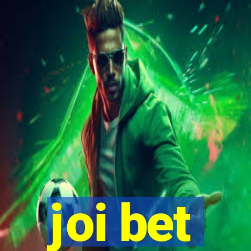 joi bet