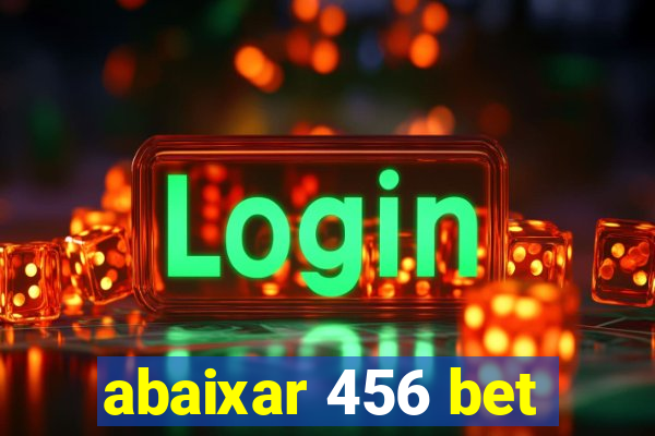 abaixar 456 bet