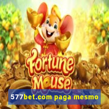 577bet.com paga mesmo