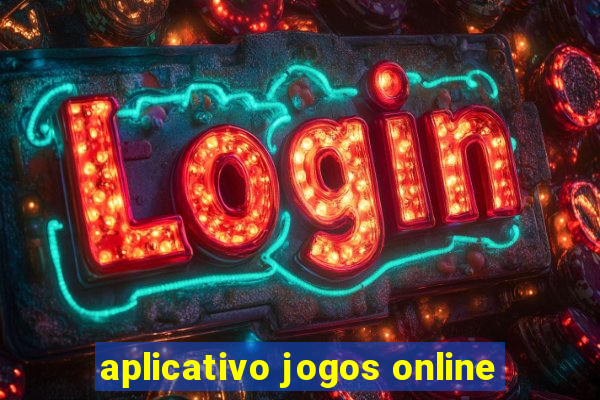 aplicativo jogos online