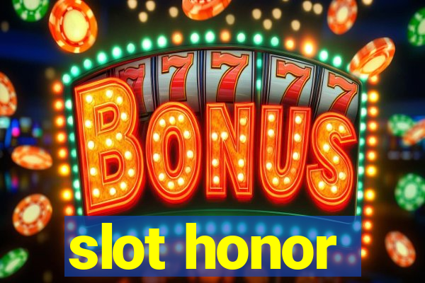 slot honor