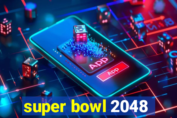 super bowl 2048