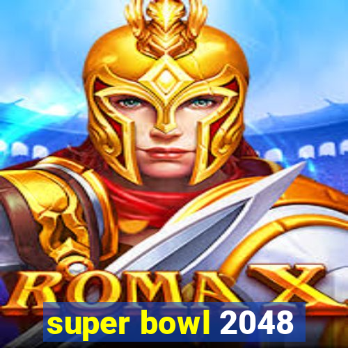 super bowl 2048