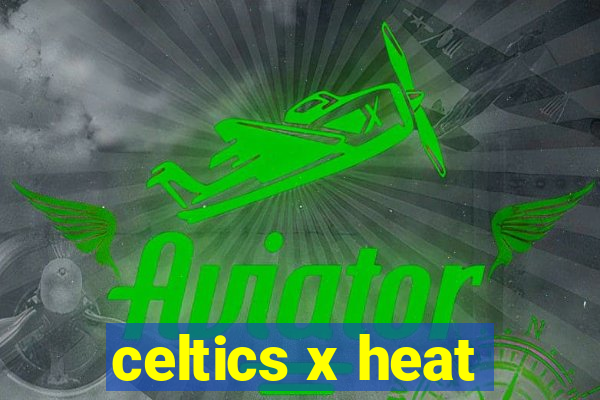 celtics x heat