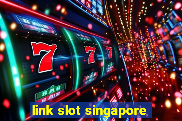 link slot singapore