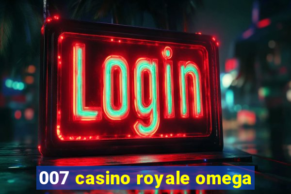 007 casino royale omega