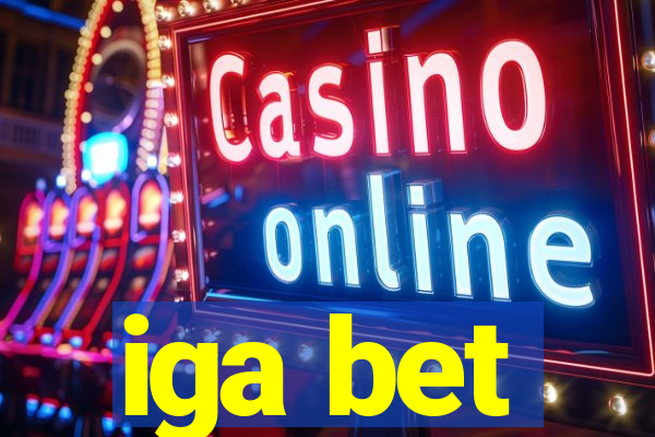 iga bet