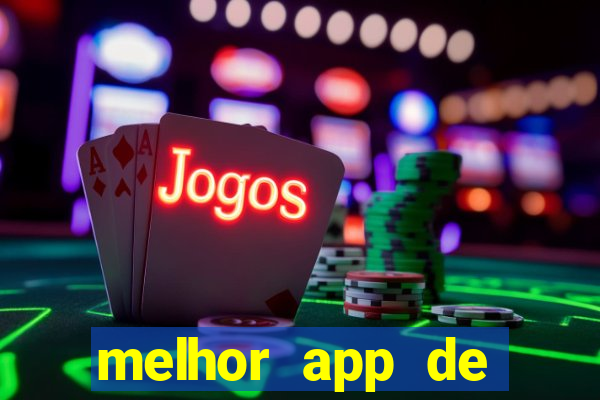 melhor app de aposta de jogos