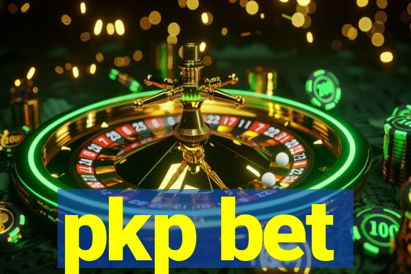 pkp bet