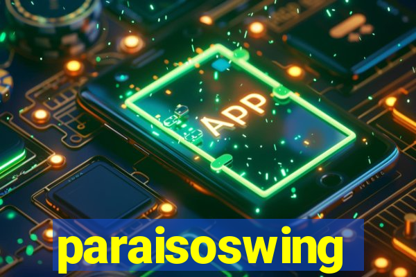 paraisoswing