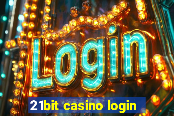 21bit casino login