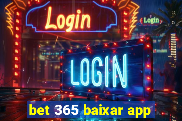 bet 365 baixar app