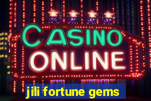 jili fortune gems