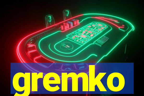 gremko