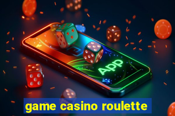 game casino roulette