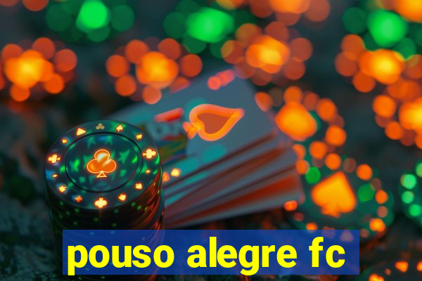 pouso alegre fc