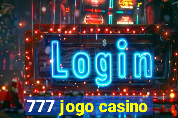 777 jogo casino