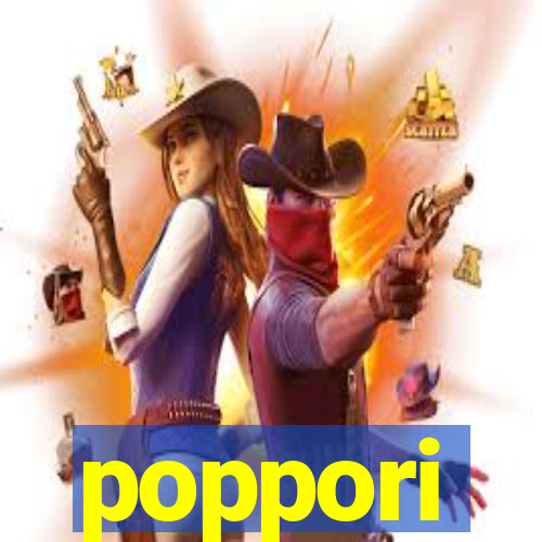 poppori