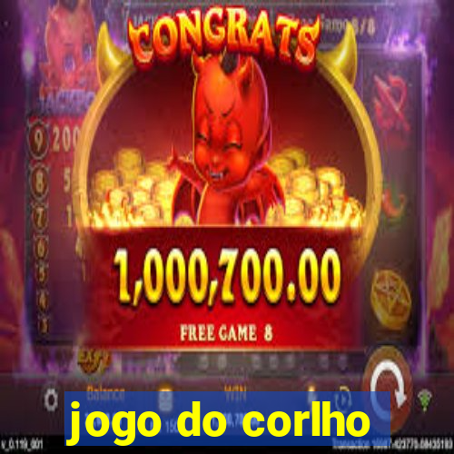 jogo do corlho