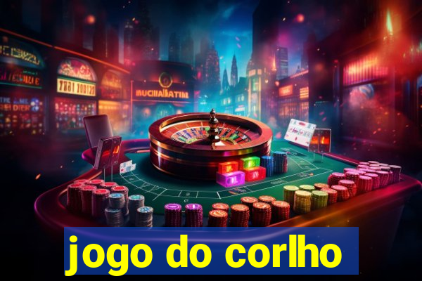 jogo do corlho