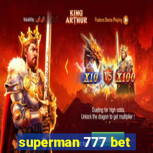 superman 777 bet