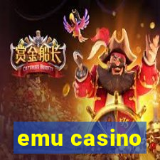 emu casino