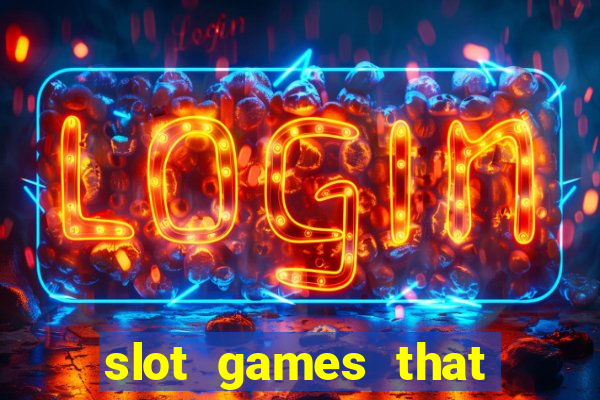 slot games that pay real money