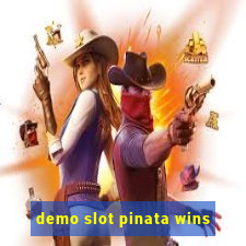 demo slot pinata wins