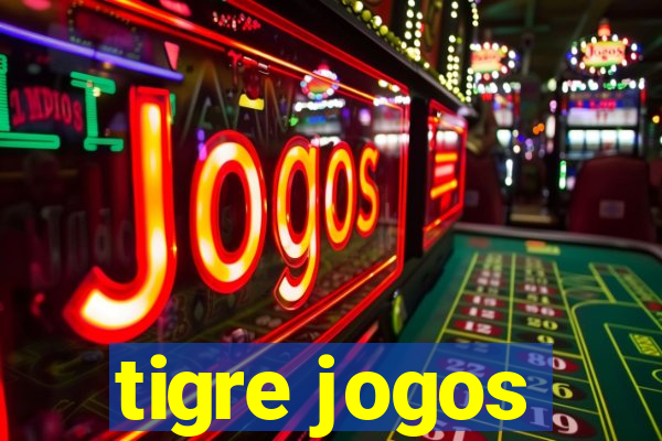 tigre jogos