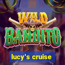 lucy's cruise