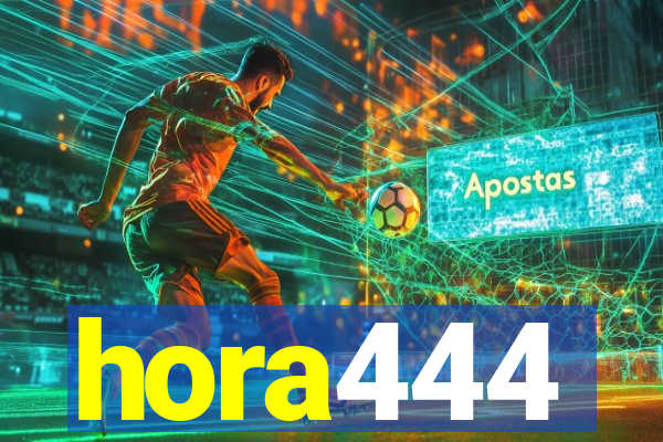 hora444