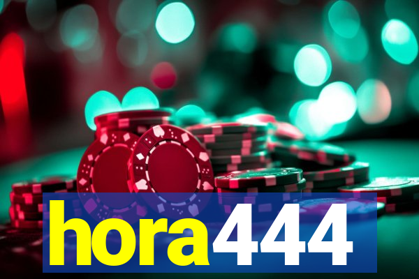 hora444