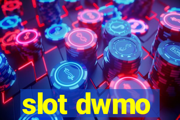 slot dwmo