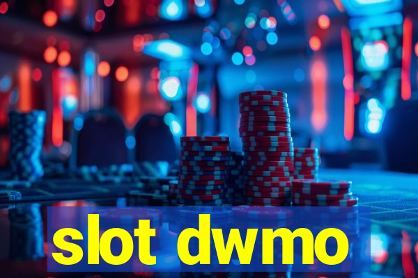 slot dwmo