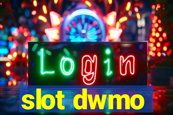 slot dwmo