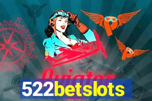 522betslots