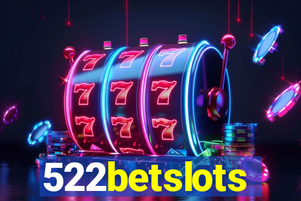 522betslots