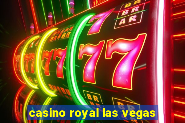 casino royal las vegas