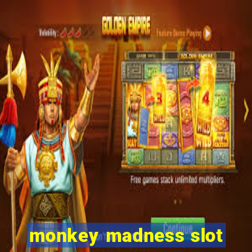 monkey madness slot