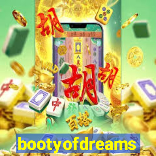 bootyofdreams